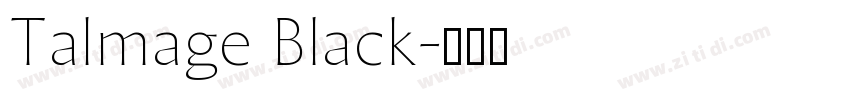 Talmage Black字体转换